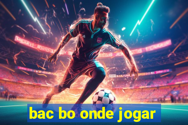 bac bo onde jogar